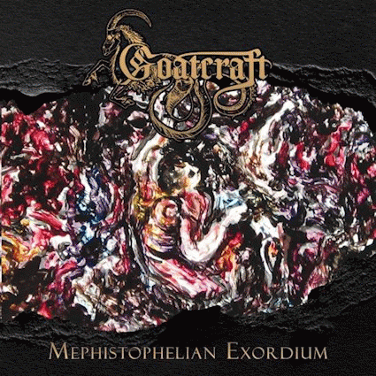 Goatcraft (USA) : Mephistophelian Exordium